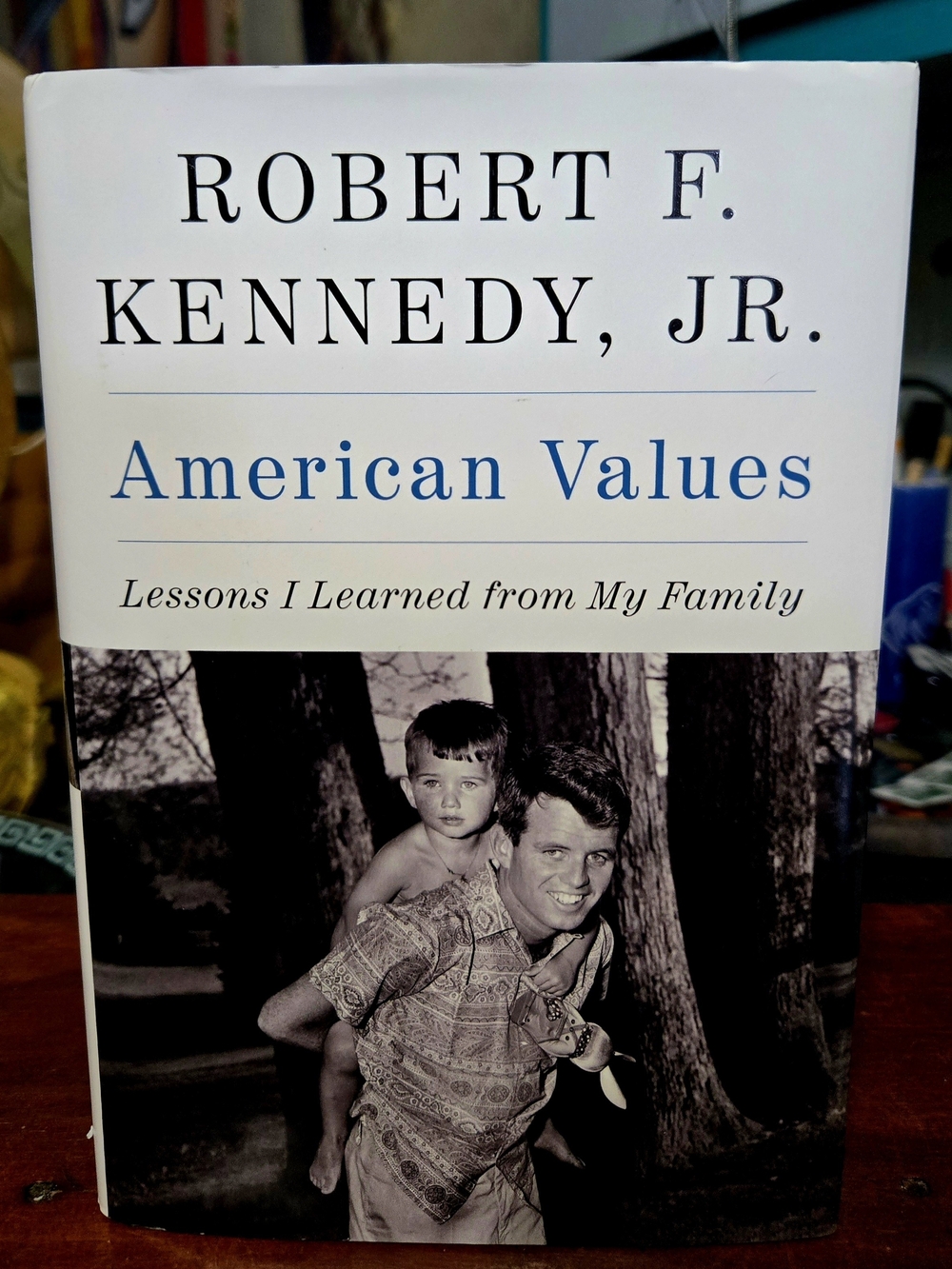First edition hardcover copy of American Values by Robert F Kennedy,  SIGNED.